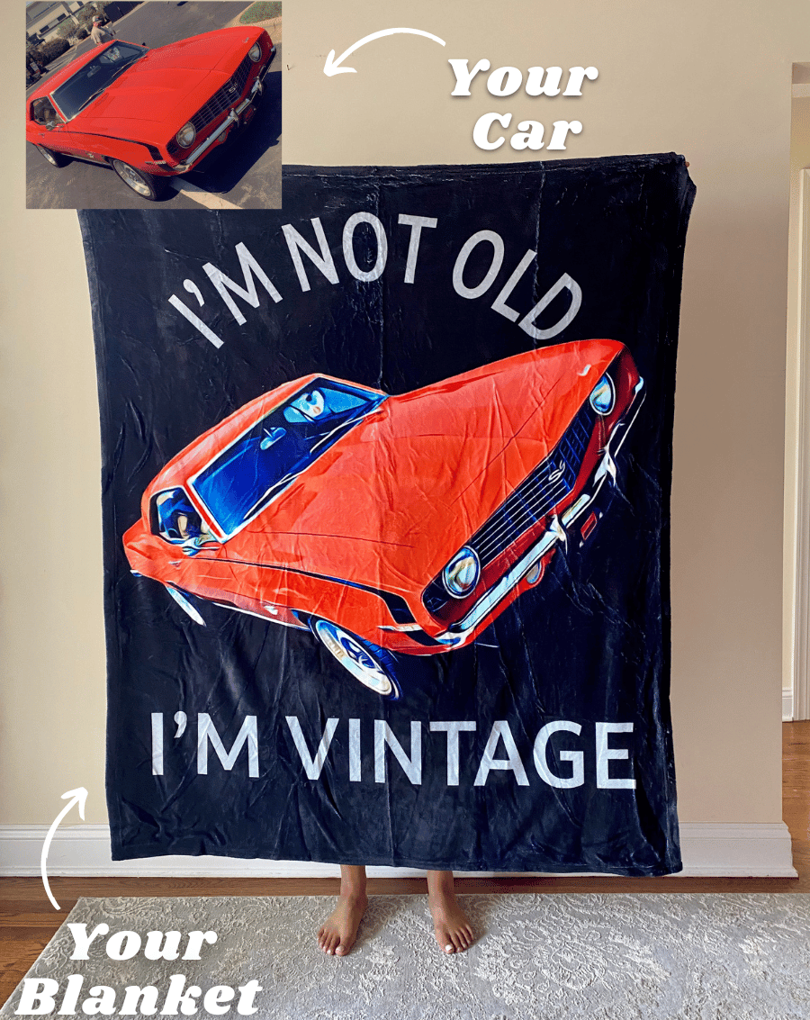 I'm Not Old I'm Vintage Custom Car Fleece Blanket