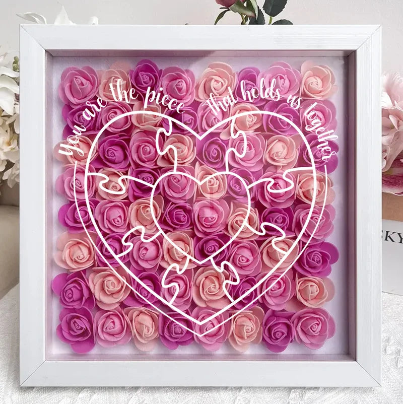 You Are The Piece That Hold Us Together - Personalized Flower Shadow Box